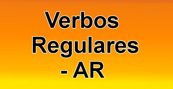 Verbos Regulares AR