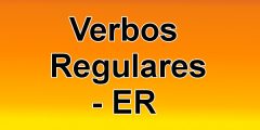 Verbos regulares ER