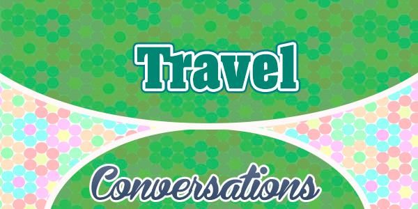 Travel Conversation