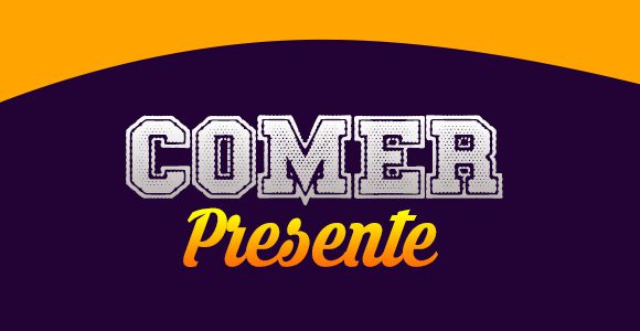 Comer - Presente