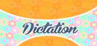 Dictation