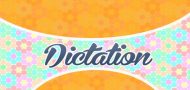 Dictation