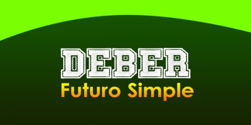 Deber-Futuro simple - Spanishcircles