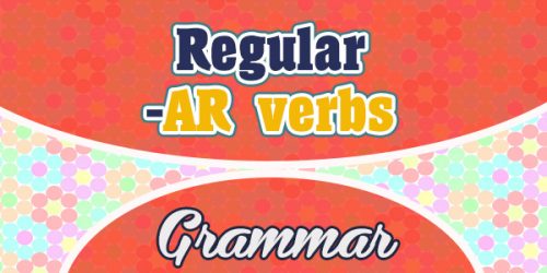 Regular-AR verbs List - French Grammar