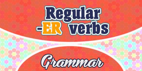 Regular -ER verbs List - Spanishcircles