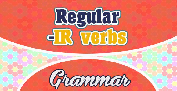 Regular-IR verbs List - French Grammar