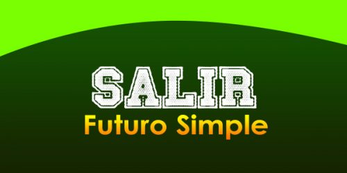Salir Futuro simple - Spanishcircles