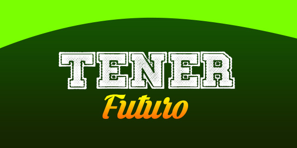 Tener Futuro simple - Spanishcircles