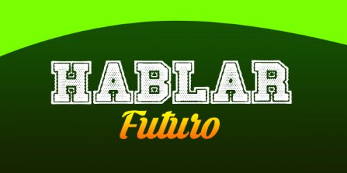 Hablar Futuro simple - Spanishcircles