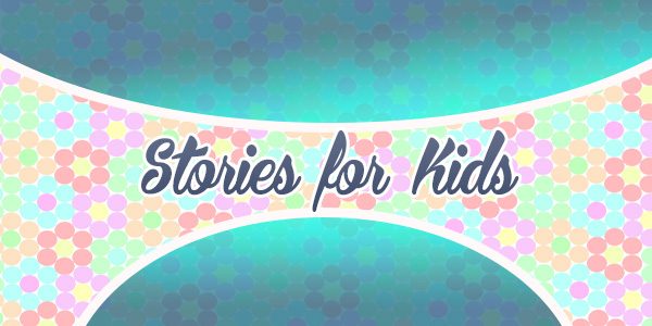 Stories for kids