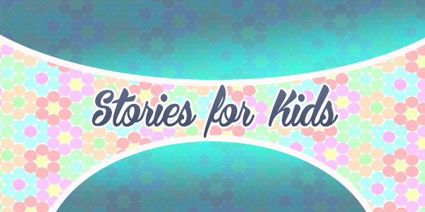 Stories for Kids