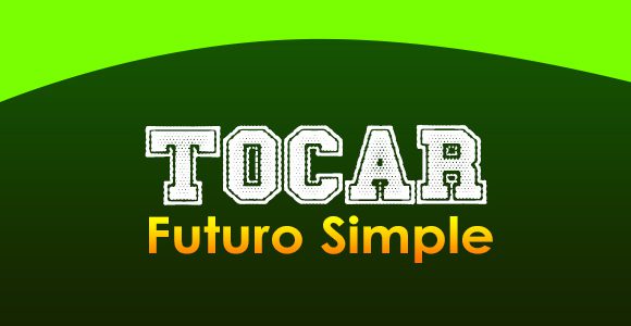 Tocar Futuro simple - Spanishcircles