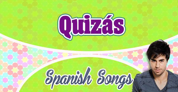 Quizas-Enrique Iglesias - Spanish Songs
