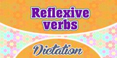 Reflexive Verbs Dictation Practice