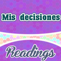 Mis decisiones – My decisions