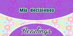 Mis decisiones – My decisions