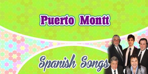 Puerto Montt-Los Iracundos- Spanish Songs