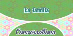 Conversation-the Family-La familia