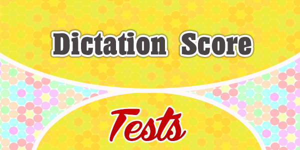 Dictation Score - Spanish Test