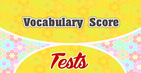 Vocabulary Score-Test