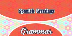 Spanish Greetings (sentences)