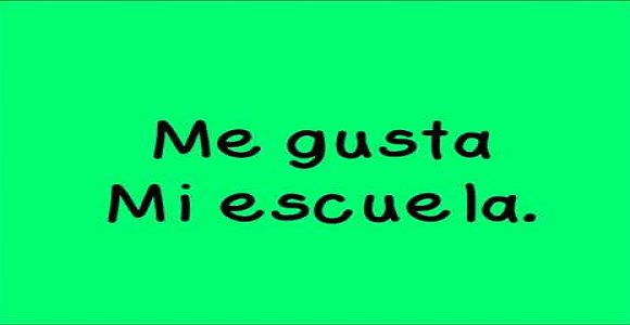 Me gusta mi escuela-Spanishcircles
