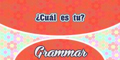 Cuál es tu – Grammar