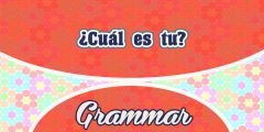 Cuál es tu – Grammar