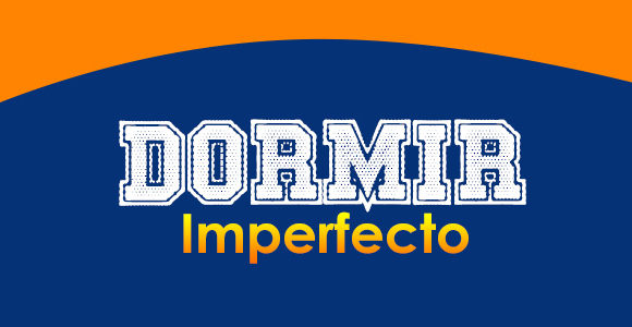 DORMIR (Imperfecto)