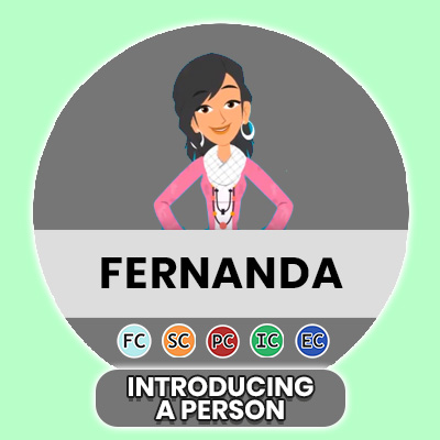 Ella se llama FERNANDA - INTRODUCING A PERSON