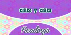 Chico y Chica – readings
