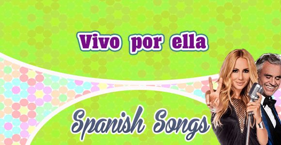 Vivo por ella - Spanish song