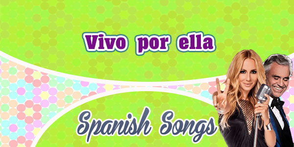 Vivo por ella - Spanish song