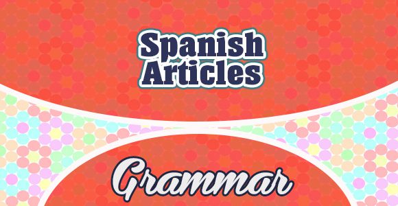 Spanish articles