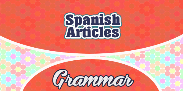 Spanish articles