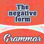 The negative form