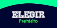 ELEGIR (Pretérito)