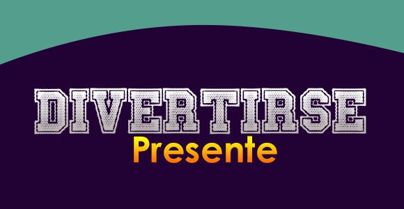 Divertirse (Presente)