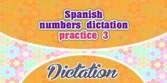 Spanish numbers dictation practice 3
