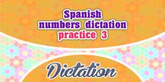 Spanish numbers dictation practice 3