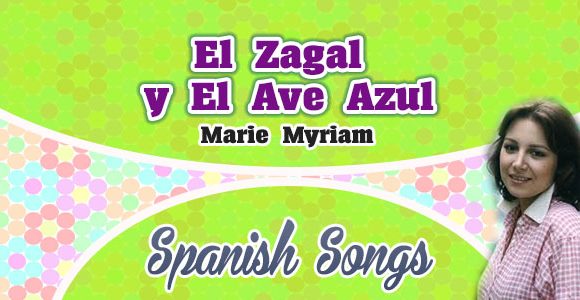Marie Myriam - El Zagal Y El Ave Azul