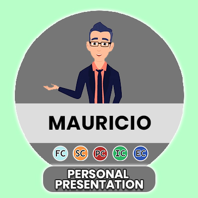 MAURICIO - PERSONAL PRESENTATION