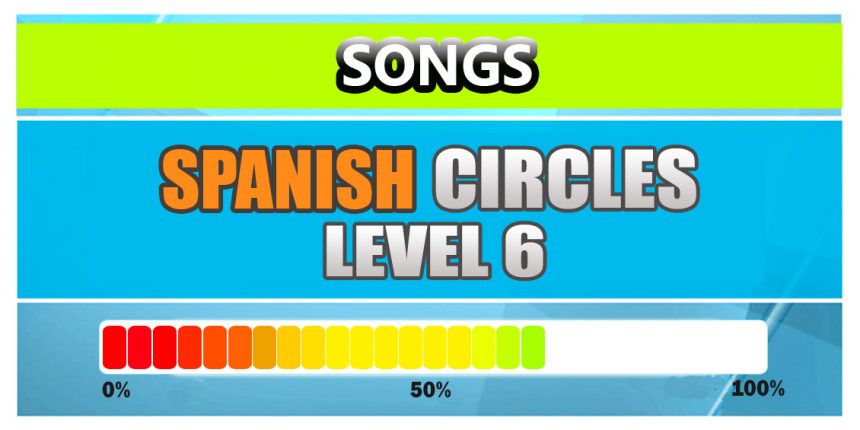Spanish Songs Level 6