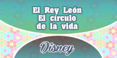 El Rey León – El círculo de la vida