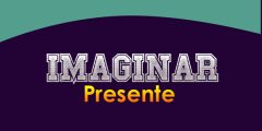 Imaginar (Presente)