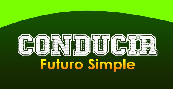 Conducir (Futuro simple)