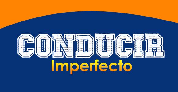 Conducir (Imperfecto)