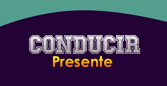 Conducir (Presente)