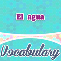 El agua – Water