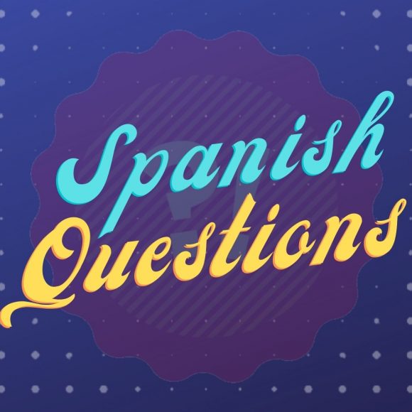 Spanish Questions
